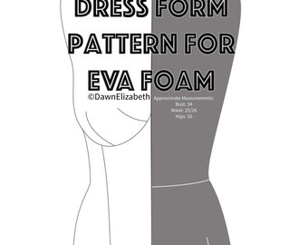 Dress Form PATTERN for EVA Foam Crafting, Cosplay, Display