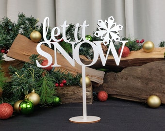 Let It Snow Table Sign | Christmas Decor Sign | Winter Wedding Decor