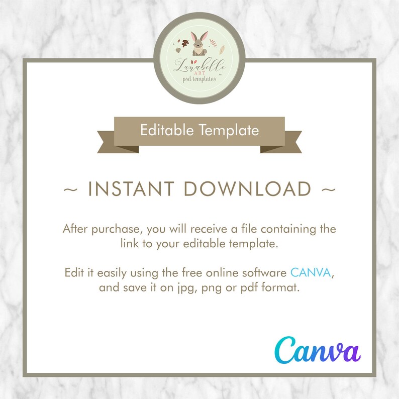 May include: Editable template for instant download. After purchase, you will receive a file containing a link to your editable template. Edit it easily using the free online software Canva, and save it on jpg, png or pdf format.