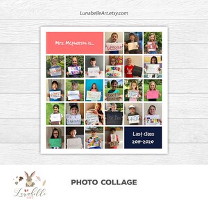May include: A photo collage of a classroom of students holding signs with positive messages about their teacher. The signs say things like "Awesome", "The Best", "Cool Teacher", and "Amazing". The collage is titled "Last Class 2019-2020".