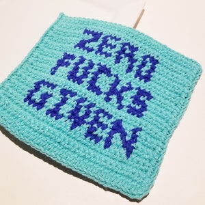 Zero Fucks Given Washcloth Crochet Pattern Single Crochet SC Graph Written Instructions PDF Download Swear Word Profanity Wash Cloth Pattern