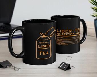 Liber-Tea Helldivers 2 Mug, Hand Drawn Single Serving of Democracy, Morning Cup of Liber-Tea, Sweet Libert-Tea Mug, Black Mug (11oz, 15oz)