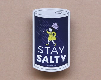 Stay Salty - Laptop Sticker • Water Bottle • Vinyl Waterproof • Hydroflask Decal • Morton Salt Girl • Salty AF • Salt Bae • Grumpy • Sad