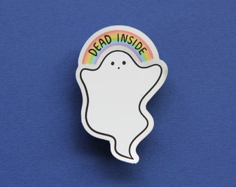 Dead Inside Metallic Rainbow Ghost Sticker - Funny • Laptop Sticker • Illustration • Water Bottle Vinyl Decal • Adult • Spongebob • Gift