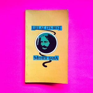 Scarce 1976- Life at Its Best by Meher Baba