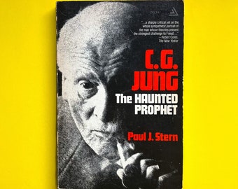 C.G. Jung: The Haunted Prophet by Paul Stern - 1976