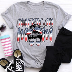 American Mom | Mom Bun | 4th of July | Digital File | PNG | Independence day | Flag | Shirt Design | Heart Sunglasses
