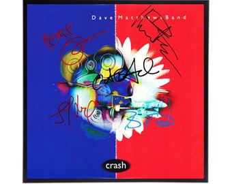 Autographed Dave Matthews Band  " Crash" Album Cover Replica,