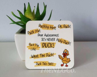 Querido autocorrector, nunca es un pato Posavasos / Humor / Maldición / Divertido / Alfombrilla para bebidas