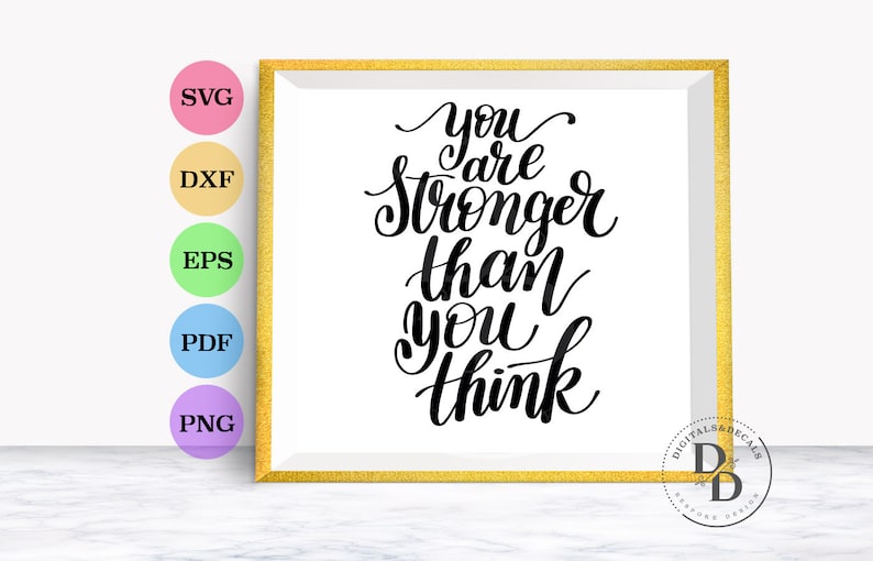 Download Clip Art Family Quotes Vinyl Sayings Svg Silhouette Files Script Svg Self Care Gift Printable Think Stronger Hand Lettered Svg Svg Self Loving Art Collectibles