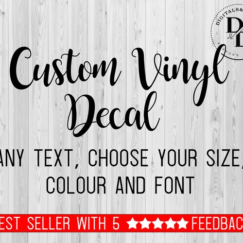 Create Your Own Vinyl Decal Custom Vinyl Decal Choose Your Etsy
