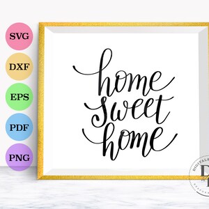Casa Dulce Casa Svg, Familia Citas Svg, Svg Loving, Refranes Archivos SVG, Refranes de Vinilo, Carta a Mano Svg, Vibraciones Positivas, Svg Cut File