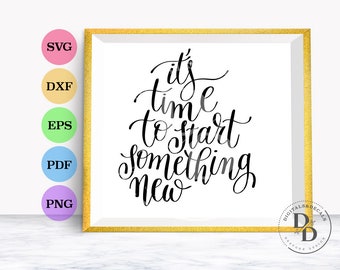 Hand Lettered SVG, Script SVG, Vinyl Sayings SVG, Svg Fonts, Svg Fonts for Cricut, Family Quotes Svg Loving, Silhouette Files, Time to start