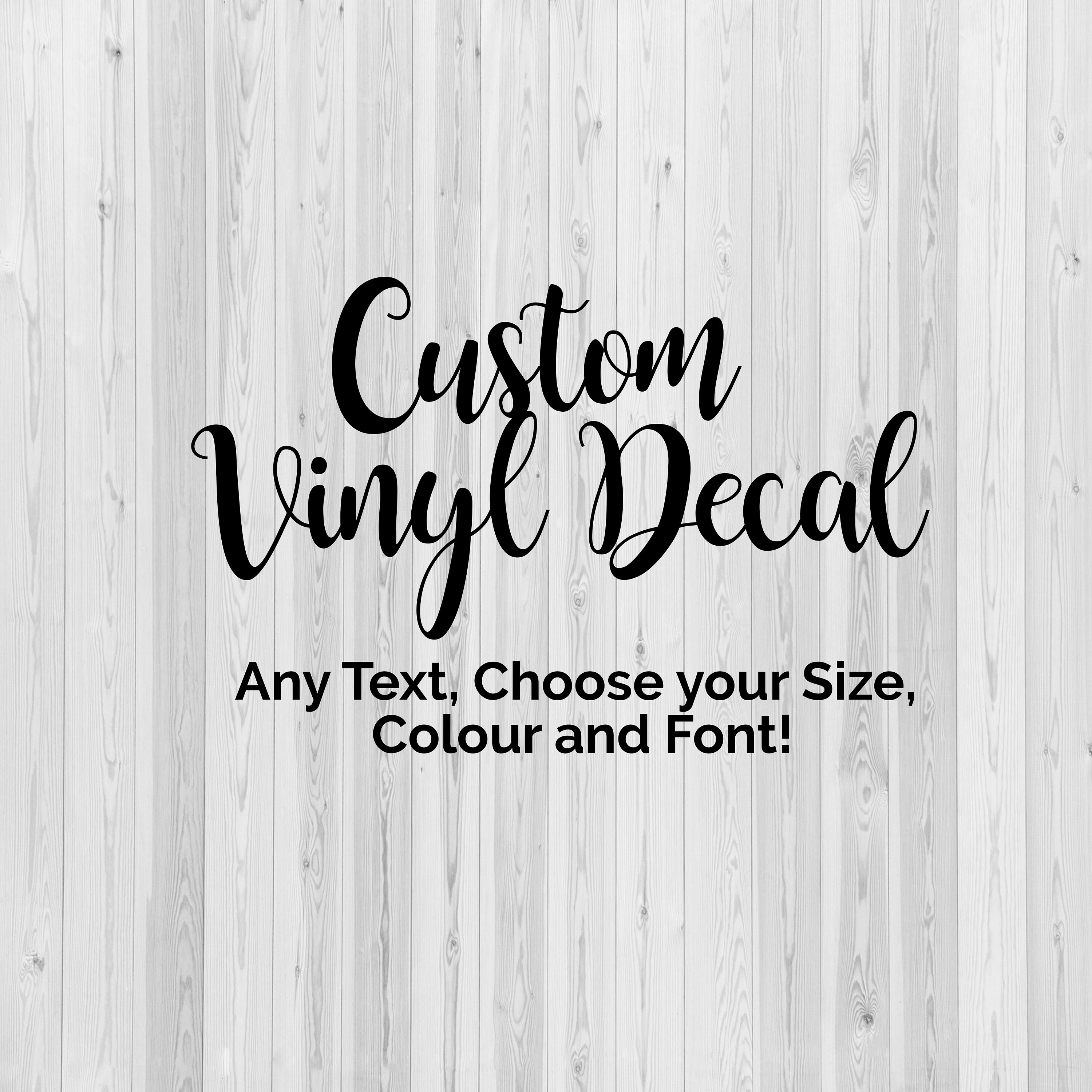 Create your own Vinyl Decal Your Text Font and Size Etsy