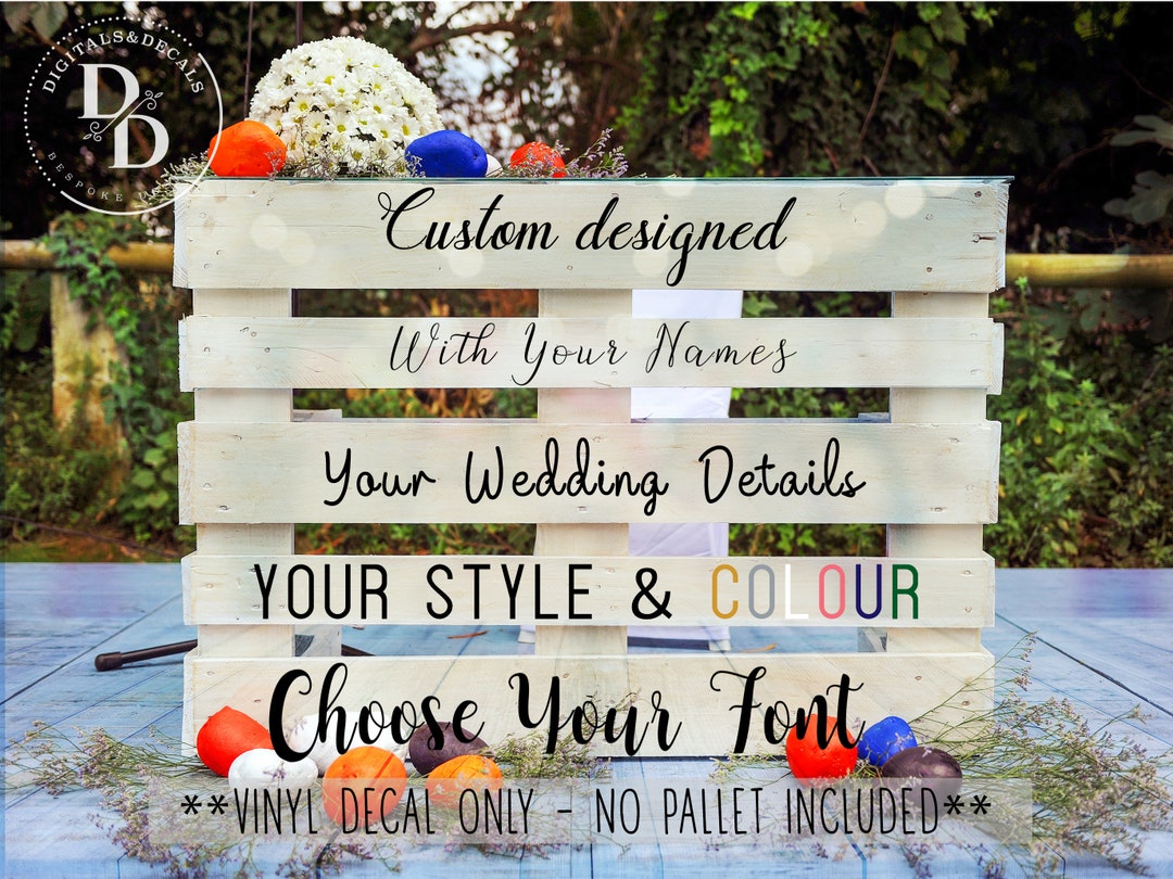 VINYL DECAL for Wooden Pallet Wedding Sign, Vinyl Decal for Wooden