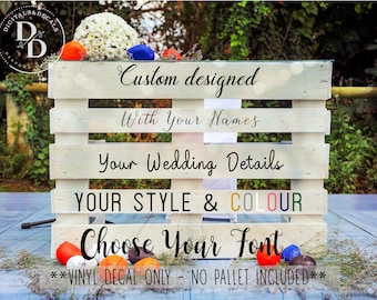 VINYL DECAL for Wooden pallet Wedding Sign, Vinyl Decal for Wooden Pallets Customised and Personalised with your details