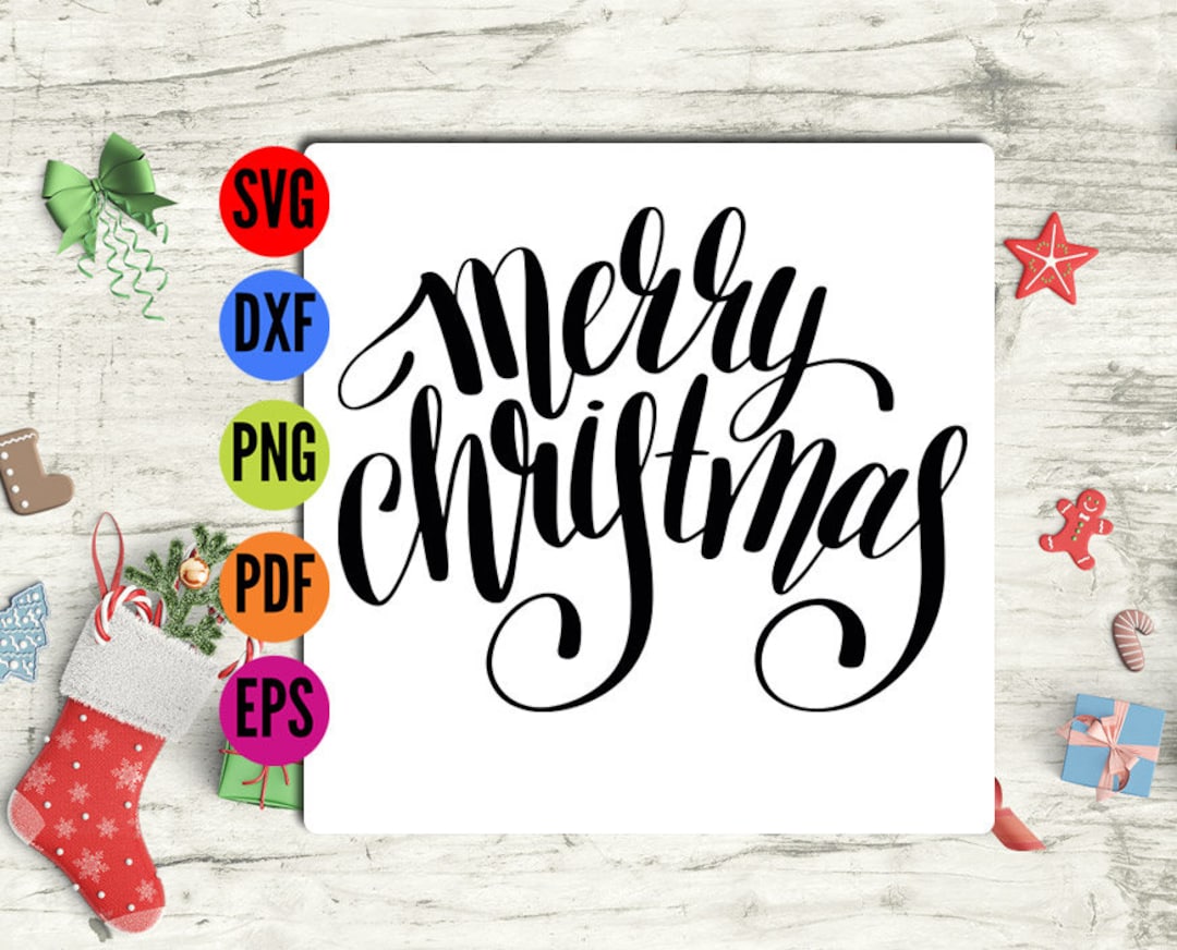 Merry Christmas SVG Cutting File, SVG & Dxf Cutting Files for Cricut ...