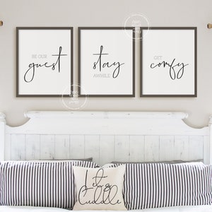 Set of 3 Guest Room Prints | Be our Guest, Stay Awhile, Get Comfy | Over the Bed Sign | Guest Room Wall Art | Wall Decor