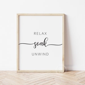 Bathroom Wall Decor | Relax Soak Unwind | Farmhouse Wall Art | Home Printable | Printable Wall Art | Bathroom Signs | Spa Bathroom Wall Art