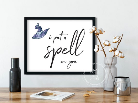 I Put A Spell On You Witch Decor Halloween Decor Printable Etsy