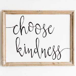 Choose Kindness Wall Decor | Large Wall Art | Living Room Decor | Farmhouse Wall Art | Home Printable | Simple Home Printable Decor