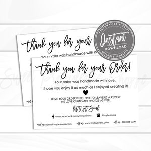 May include: Black and white thank you card with the text "Thank you for your order!" and "Your order was handmade with love. I hope you enjoy it as much as I enjoyed creating it!"  The card also includes social media icons and contact information.