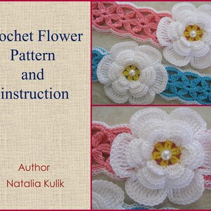 May include: Crochet flower pattern and instructions by Natalia Kulik. The image shows two white crochet flowers with yellow centers and pearl beads, attached to pink and blue crochet bands.