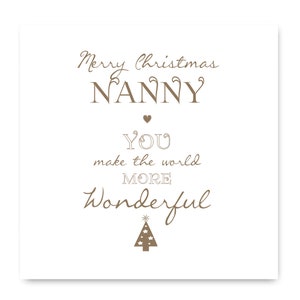 Merry Christmas Nanny Card, Nanny You Make The World More Wonderful Card. Christmas Card For Nanny , Nanny Christmas Card