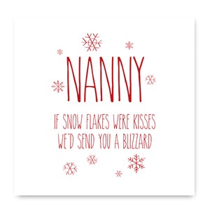 Nanny If SnowFlakes Were Kisses Christmas Card, Christmas Card For Nanny