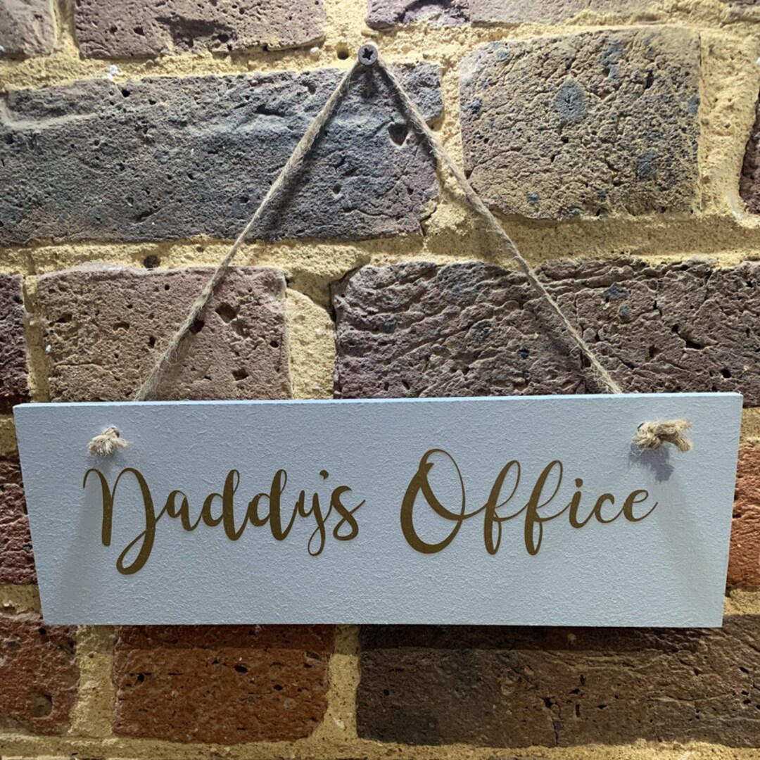 Daddy's Office Sign Daddy's Office Dads's Office Etsy