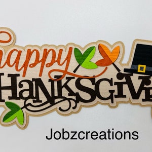 Handmade Die Cuts HAPPY THANKSGIVING with PILGRIM Hat Title Paper Piecing Embellishment for Card Making Scrapbook or Paper Crafts