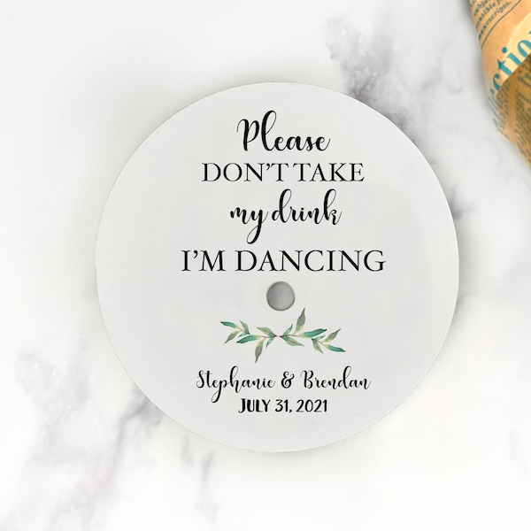 Eucalyptus Wedding coasters, greenery please dont take my drink im dancing coasters, custom coasters, round or square coasters