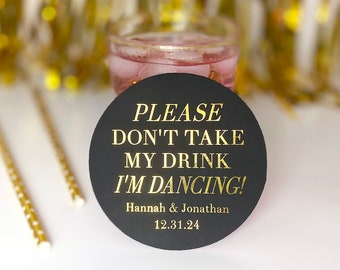 Please Dont Take My Drink coaster, wedding coasters, Personalized Coasters, coaster set, custom, gold, silver, copper, rose gold