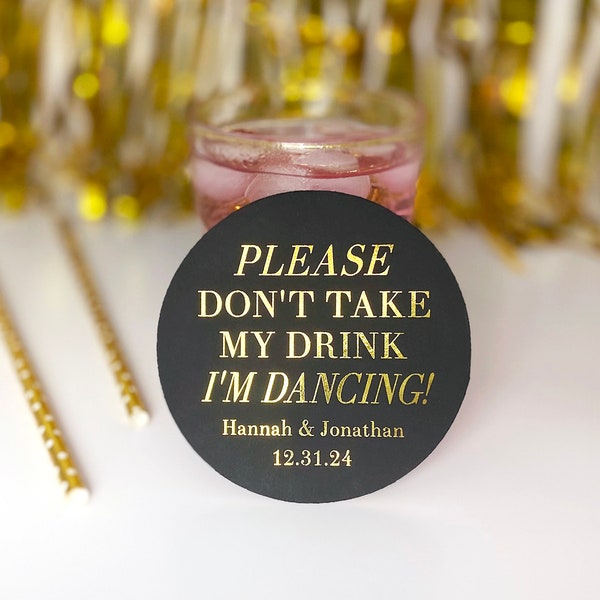 Please Dont Take My Drink coaster, wedding coasters, Personalized Coasters, coaster set, custom, gold, silver, copper, rose gold