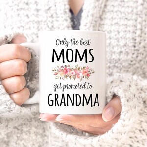 Oma Geschenk, Großmutter Tasse, Großmutter, neue Großeltern, Großmutter Geschenk, Oma, nur die beste Mama wird zur Großmutter befördert, Schwangerschaftsankündigung