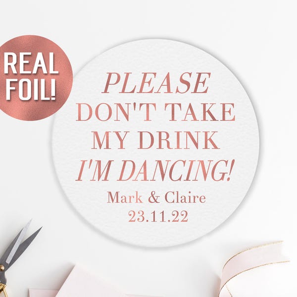 Rose Gold wedding coasters please dont take my drink, personalized coasters, drink coasters, custom coasters, bar coasters, funny coasters