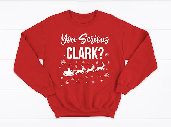 You serious clark SUDADERA navidad MUJER divertida sudadera | Etsy México