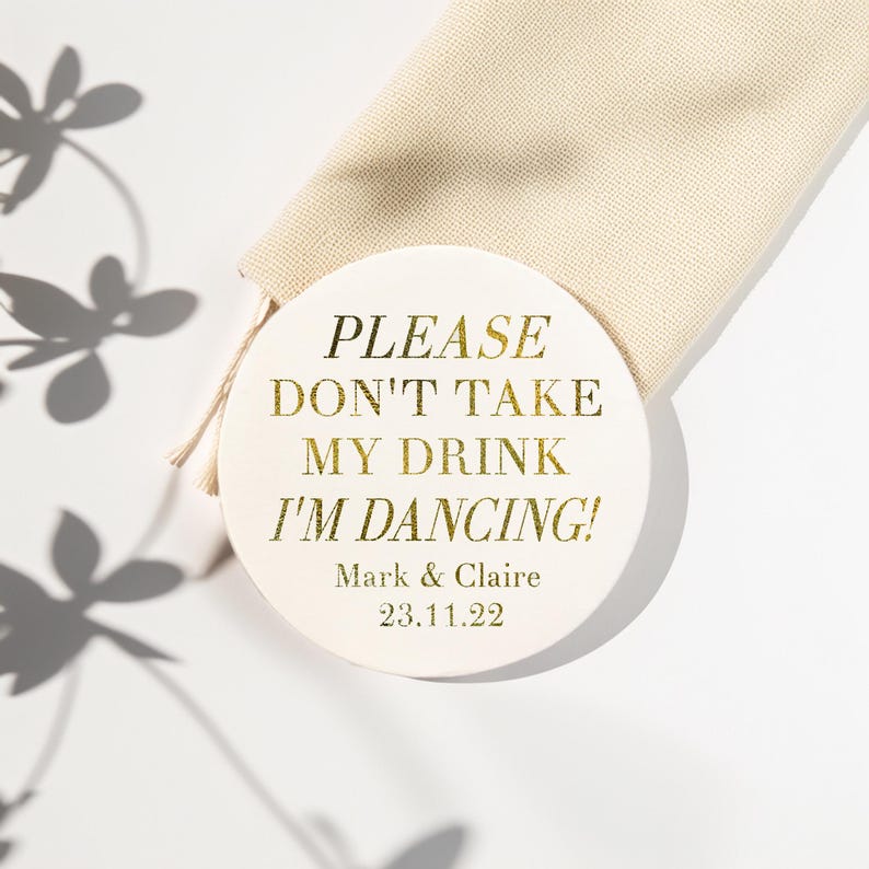 Personalized Wedding Coasters, Personalized Coasters, Wedding Coasters, Custom Coaster, Wedding Favors, Please Dont take My drink Im Dancing image 2