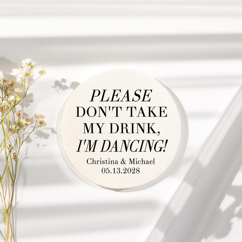 Personalized coasters please don't take my drink, wedding coasters, custom coasters, drink coasters, bar coasters, party coasters image 1