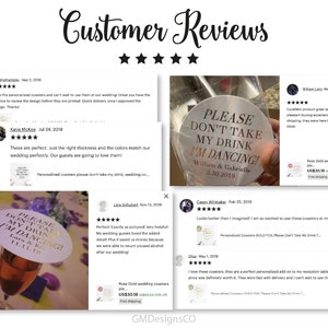 May include: Customer reviews for personalized round coasters with the text "Please don't take my drink, I'm dancing!" in gold lettering. The coasters are shown on a table with a glass of champagne. The reviews are positive and highlight the quality of the coasters, the quick shipping, and the personalized design.