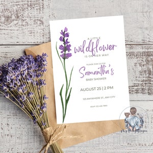 May include: A baby shower invitation with a watercolor lavender design. The invitation reads "A Little Wildflower is on Her Way" and includes details for Samantha's baby shower on August 25th at 2 PM.