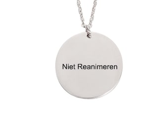 Niet Reanimeren Penning - Niet Reanimeren Ketting - Gegraveerd - Cirkel - Roestvrij Staal - RVS - Verstelbaar - Zilverkleurig