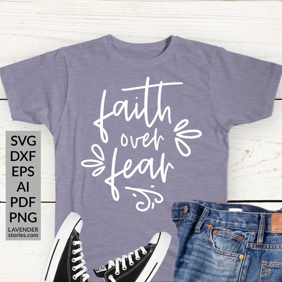 Download Free Faith Over Fear Svg Faith Cross Svg Bible Verse Svg Christian Etsy SVG Cut Files