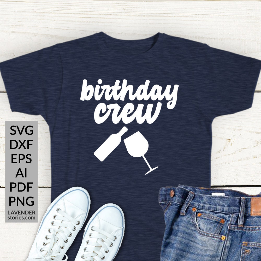 Download Birthday Crew Svg Birthday Squad Svg Cut Files Birthday Party Etsy