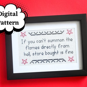 PDF Cross-stitch pattern - Witchy Ina Garten meme &quot;If you can&#39;t summon the flames directly from hell, store bought is fine&quot;