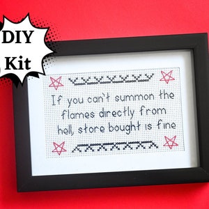 DIY Witchy Ina Garten meme cross-stitch kit - &quot;If you can&#39;t summon the flames directly from hell, store bought is fine&quot;