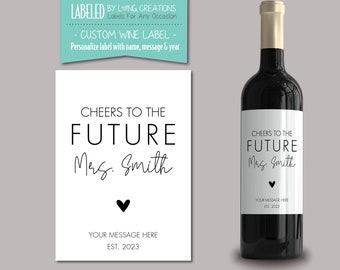 Cheers to the future MRS wine label - Engagement gift - new mrs label - bride to be gift - custom bridal gift - future mrs wine