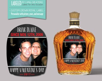 anniversary label - personalized photo label for Crown royal bottle - whiskey / whisky label - drunk in love - anniversary gift - photo gift