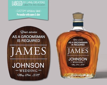 Groomsman proposal - Custom whiskey label - label for Canadian Whisky bottle - groomsman gift - will you be my groomsman - groomsmen gift