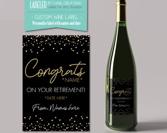 congrats on your retirement wine label - retirement gift for him or her - personalized retirement gift - co-worker gift - congratulations